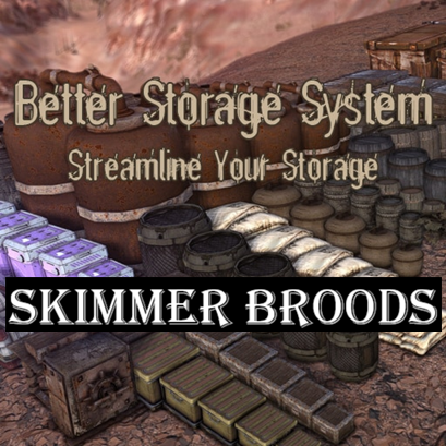 Better Storage System - Skimmer Broods Patch