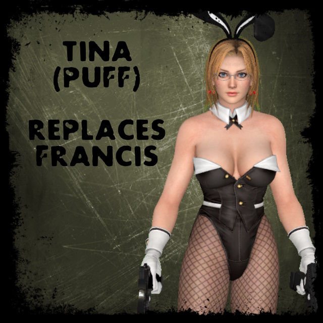 Tina (Puff) for Francis
