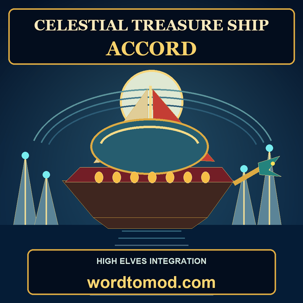 Celestial Treasure Ship Accord for High Elves