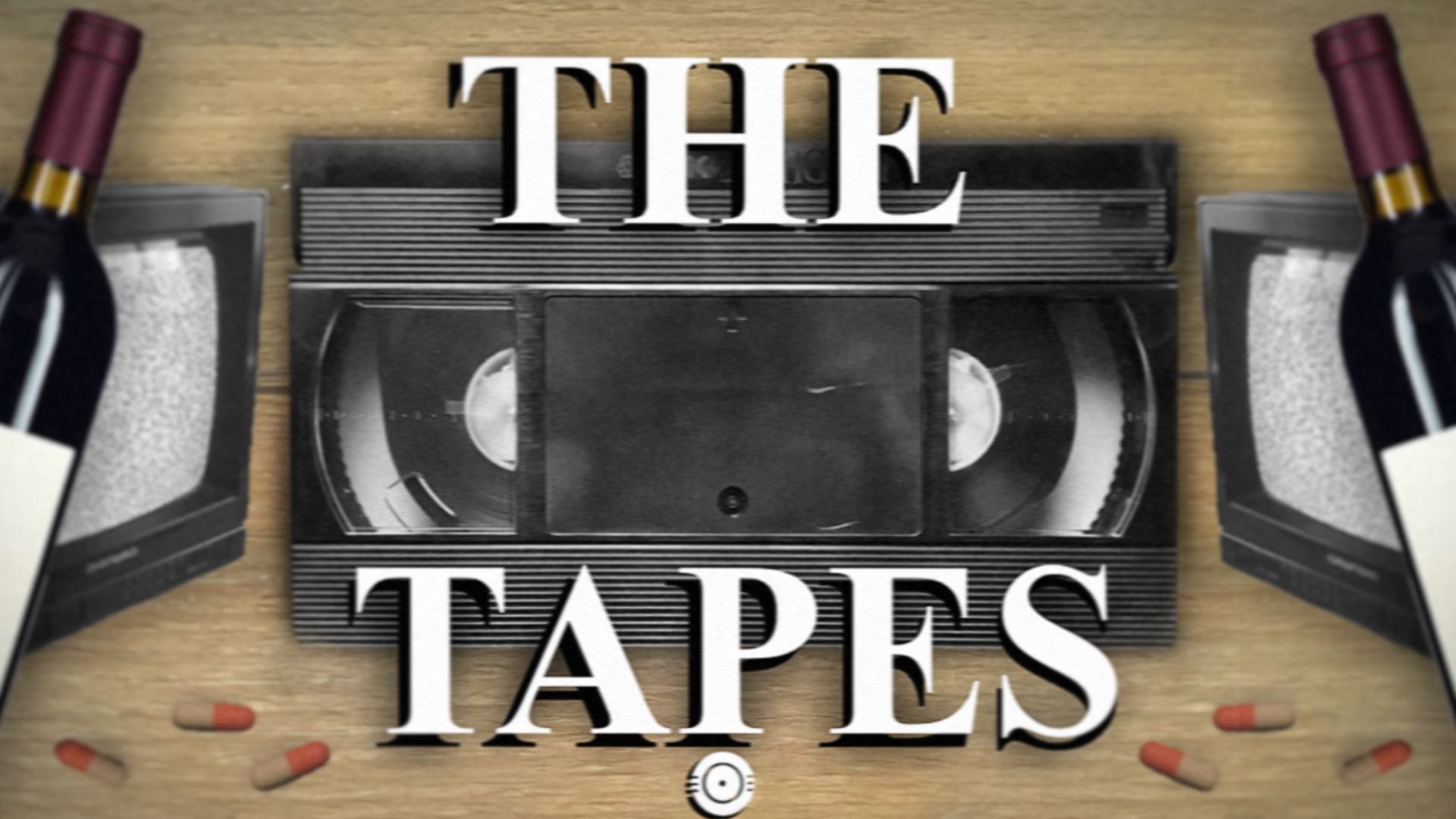 THE TAPES