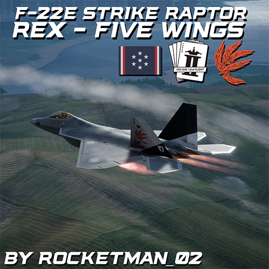 F-22E Strike Raptor | Rex - Five Wings