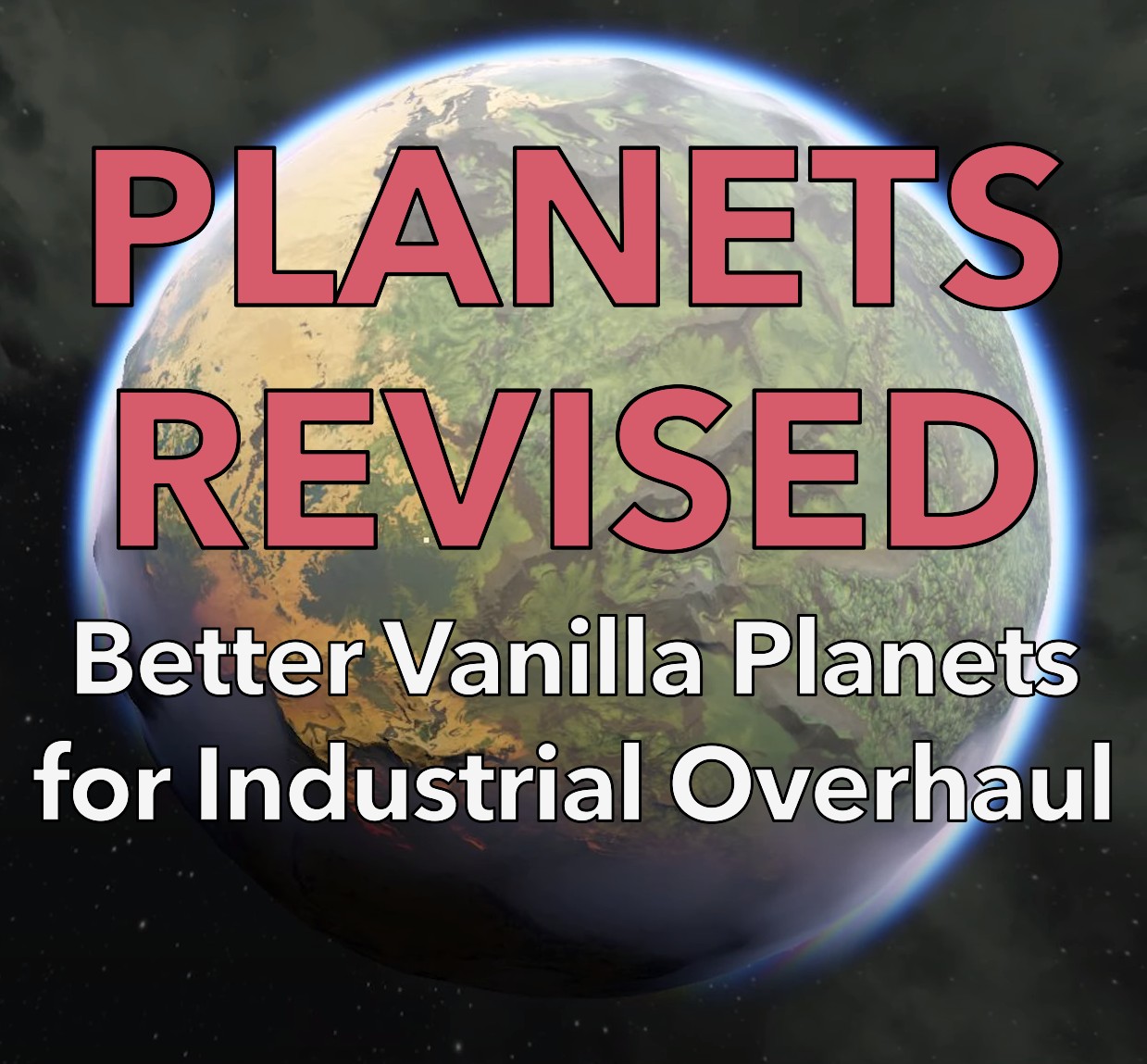 Planets Revised - Better Vanilla Planets for Industrial Overhaul preview