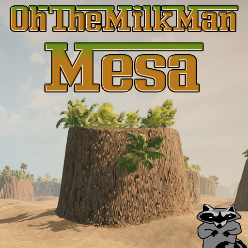 OhTheMilkMan Mesa