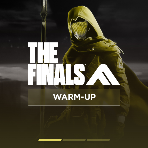 The Finals Warm-Up