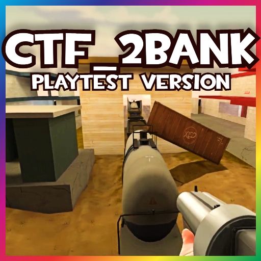ctf_2bank playtest version [UPDATE 2] – Team Fortress 2 Mod