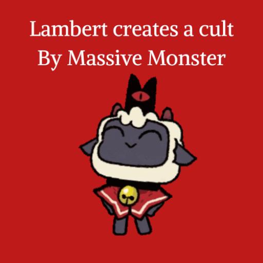 Lambert creates a cult!