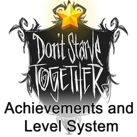 Achievements and Level System – Don't Starve Together Mod