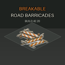Breakable Road Barricades (Build 42.20) – Project Zomboid Mod