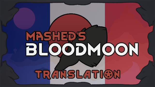 Mashed's Bloodmoon [Fr]