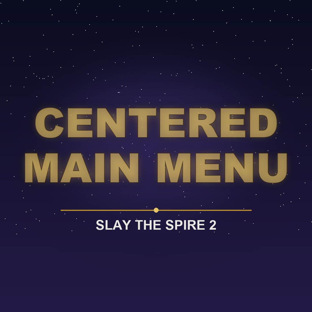 Centered Main Menu