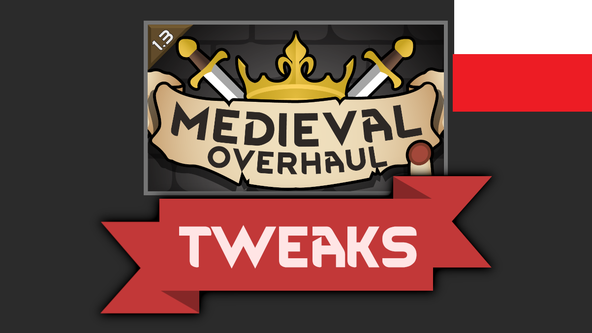 Medieval Overhaul Tweaks PL