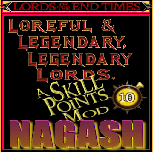 Unique Nagash Skills Free [LLLL]
