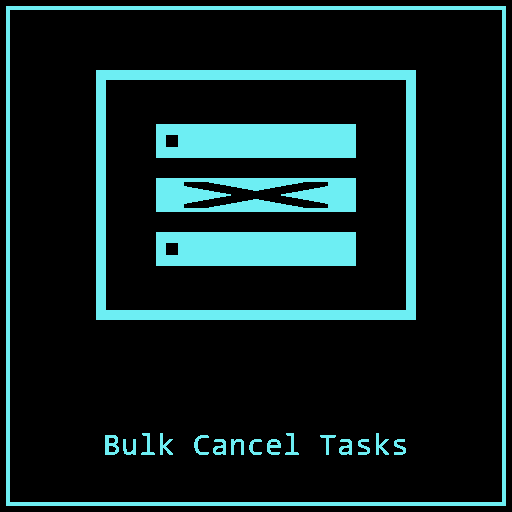 Bulk Cancel Tasks