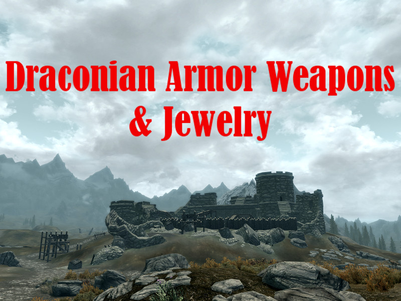 Draconian Armor, Weapons and Jewelry