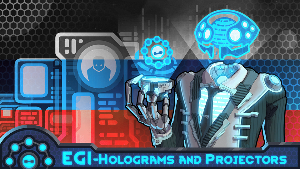 EGI Holograms and Projectors [RU]