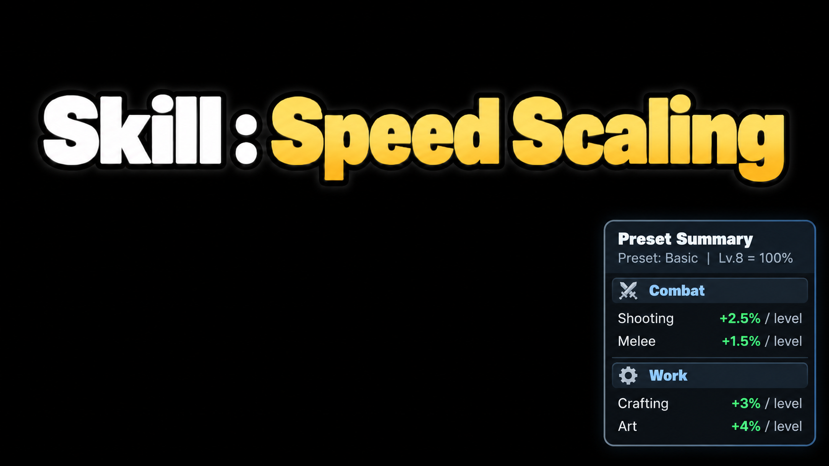 Skill: speed scaling
