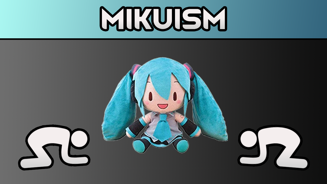 Mikuism