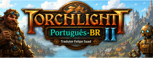 TL2_TORCHLIGHT2_PTBR_FELIPE_SAAD (v.2)