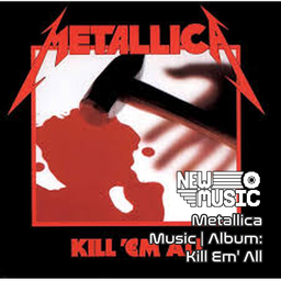 Metallica Music | Album: Kill Em' All