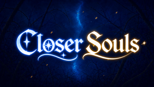 Closer Souls preview