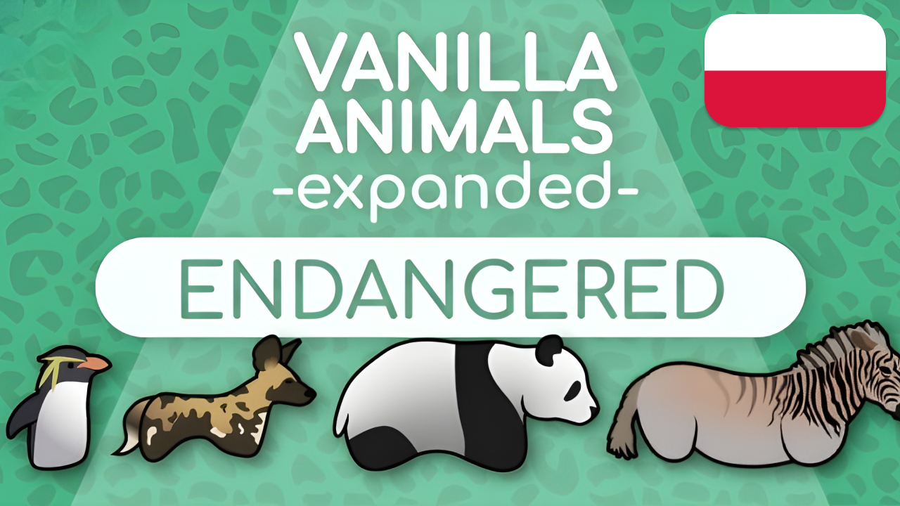 [PL] Vanilla Animals Expanded — Endangered