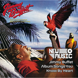 Jimmy Buffet Album:Songs You Know By Heart
