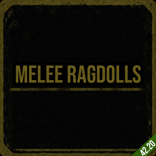 Melee Ragdolls [B42.20]