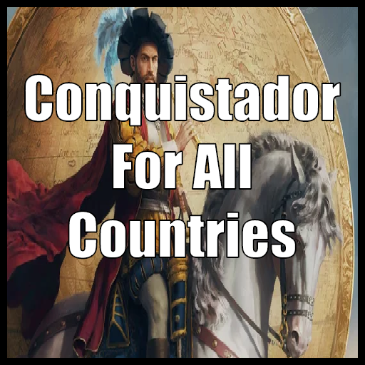 Conquistador For All Countries