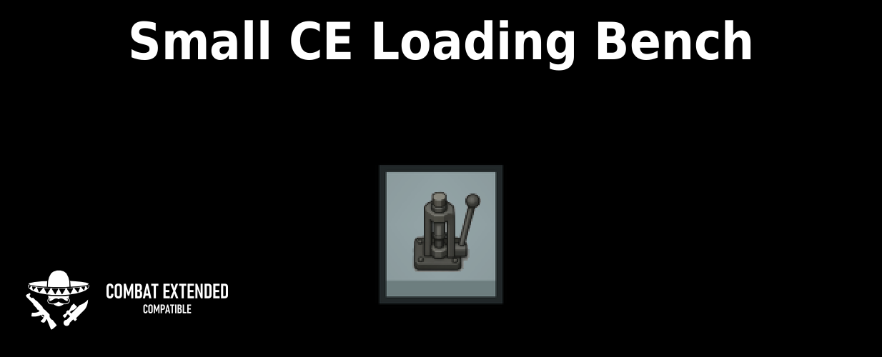 Small CE Loading Bench