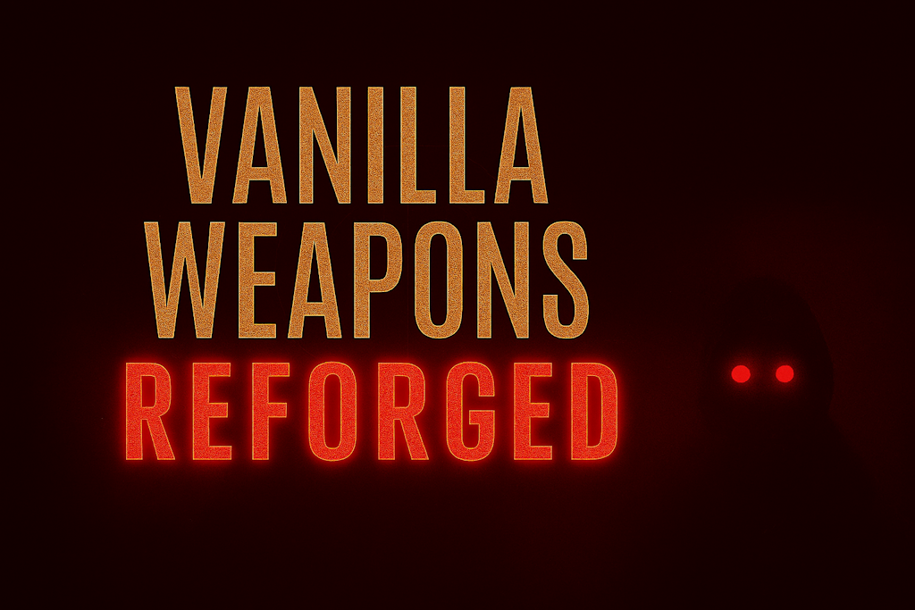 VaniillaWeaponsReforged