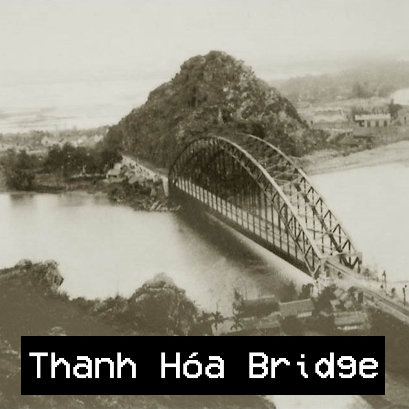 Thanh Hóa Bridge [Map]
