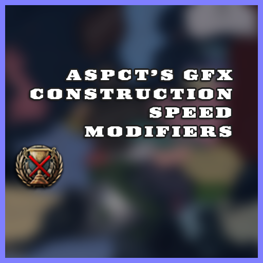 ASPCT's GFX: Construction Speed Modifiers preview