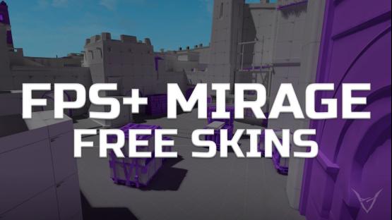 FPS+ MIRAGE FREE SKINS – Counter-Strike 2 Mod