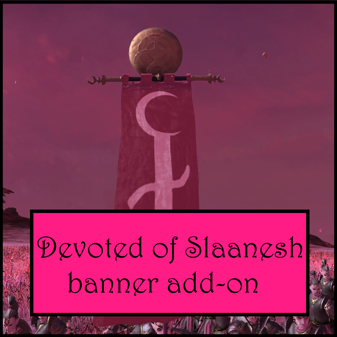 Devoted of Slaanesh Reskin Banner add-on