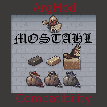 ArgMod x Mostahl Compatibility Patch
