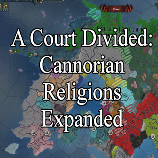 A Court Divided: Anbennar Cannorian Religions Expanded preview