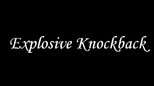 Explosive Knockback