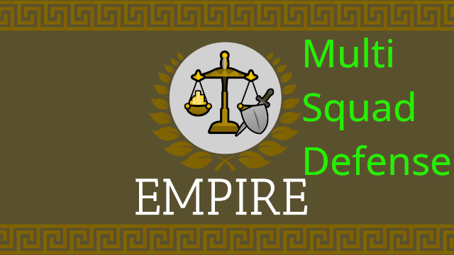 Empire Defense Multi-Squad