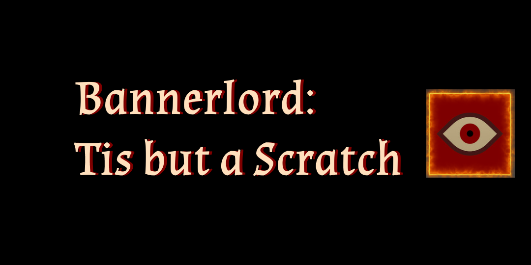 Bannerlord: Tis but a Scratch (Ignore very minor damage)