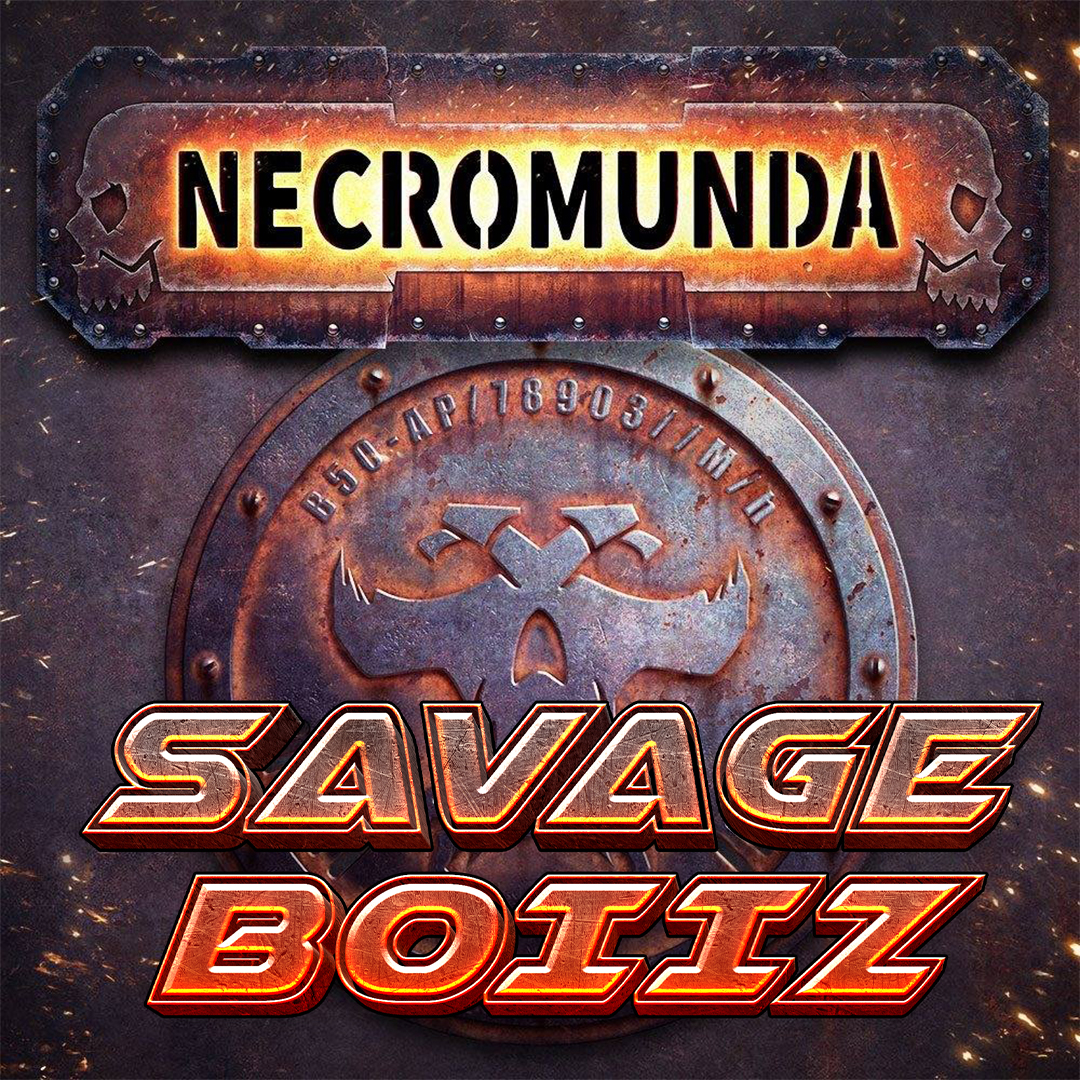 Necomunda [SavageBoiiZ's Stuff]
