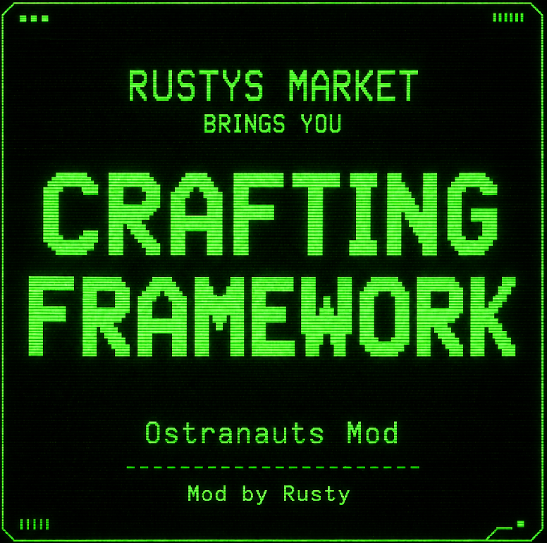 Ostranauts Crafting Framework preview