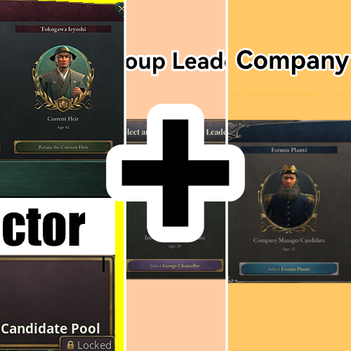 Selector: Heir + Interest Group Leader + Company Manager Compatch