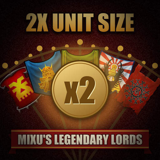 2X Unit Size Patch for Mixu's Legendary Lords