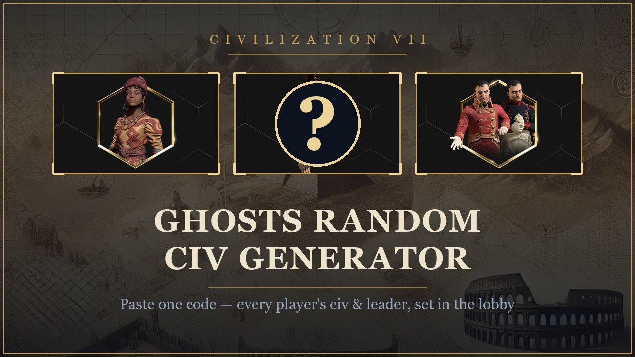 Ghosts Random Civ Generator (Multiplayer)