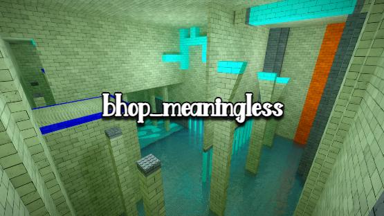 bhop_meaningless – Counter-Strike 2 Mod
