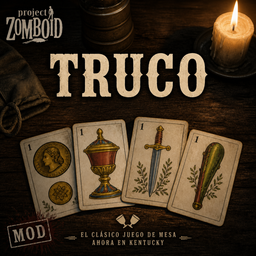 Truco! [B42 SP/MP] – Project Zomboid Mod