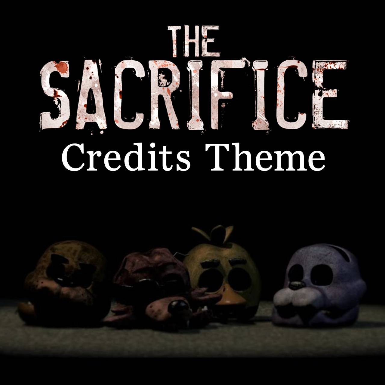 FNAF 3 Good Ending Music - The Sacrifice Credits Theme