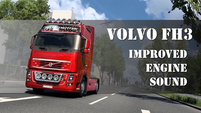 Volvo FH3 Improved Engine Sound