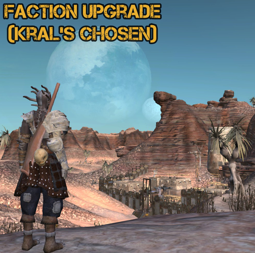 Faction Upgrade (Kral's Chosen)