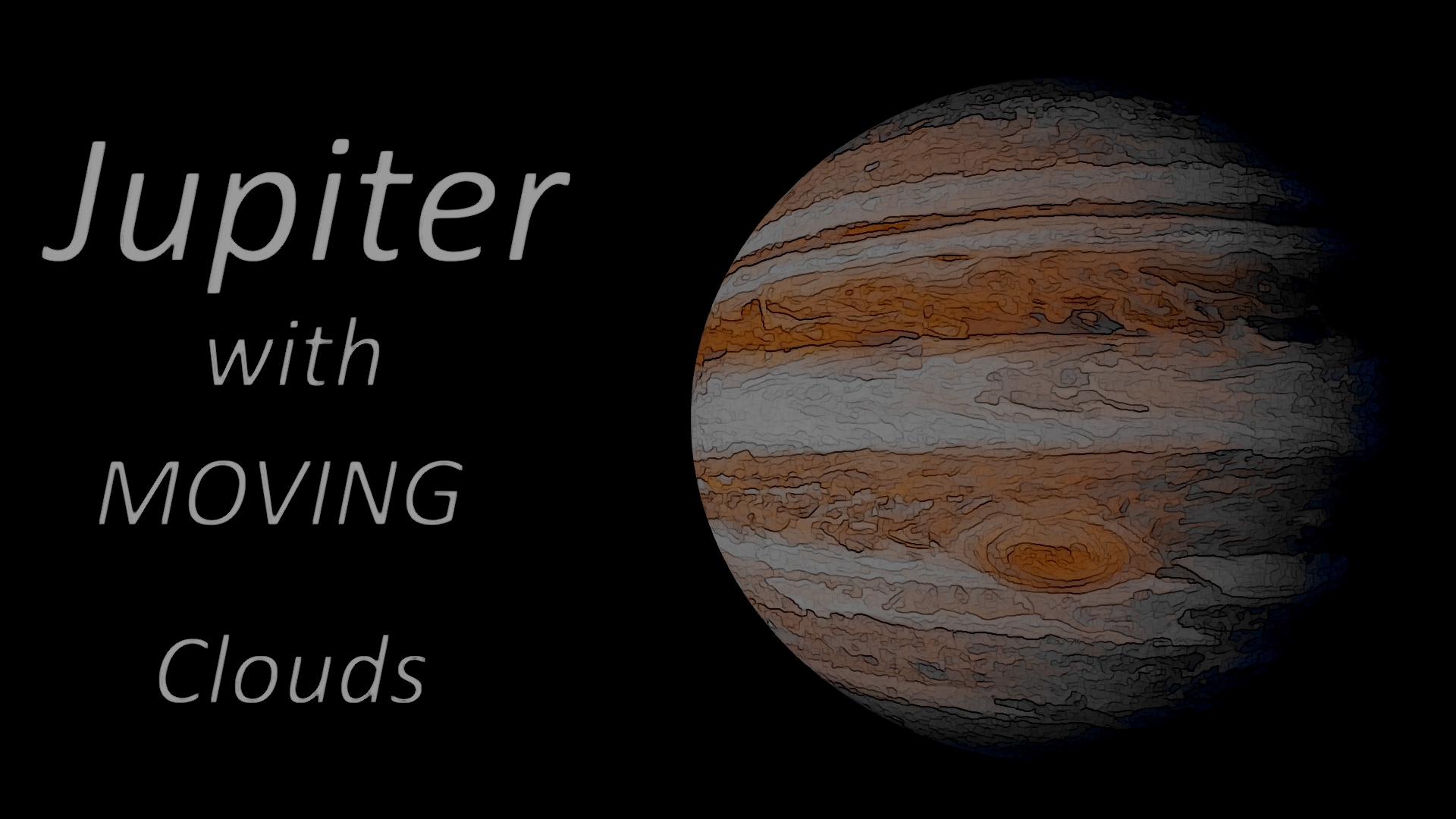 Jupiter (Moving Clouds Edition)